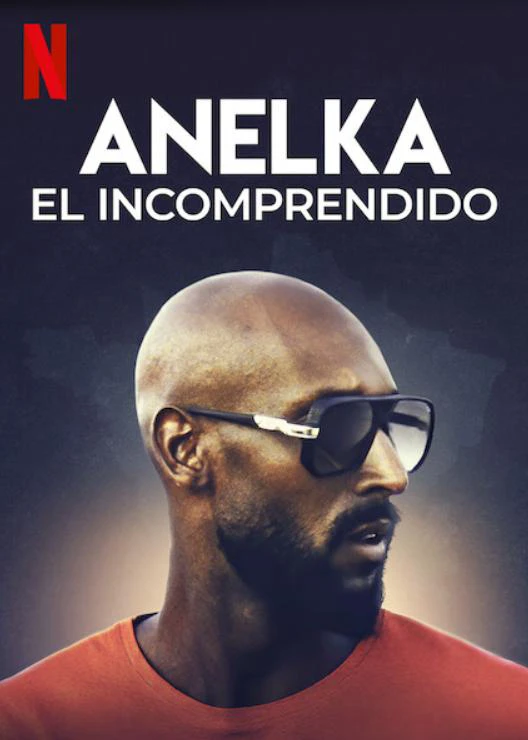 Phim Anelka: Hiểu lầm - Anelka: Misunderstood (2020)