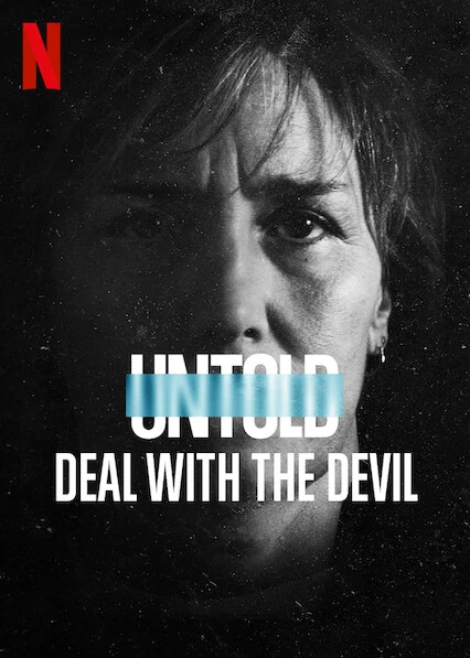 Phim Bí mật giới thể thao: Giao kèo với quỷ - Untold: Deal With the Devil (2021)