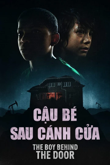 Phim Cậu Bé Sau Cánh Cửa - The Boy Behind The Door (2020)