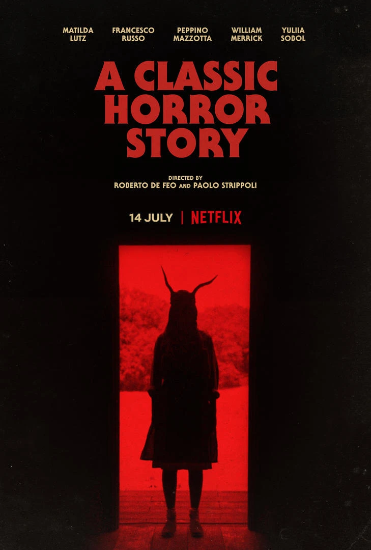 Phim Chuyện kinh dị kinh điển - A Classic Horror Story (2021)