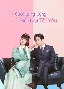 Phim Cuối Cùng Cũng Đến Lượt Tôi Yêu - Time to Fall in Love (2022)