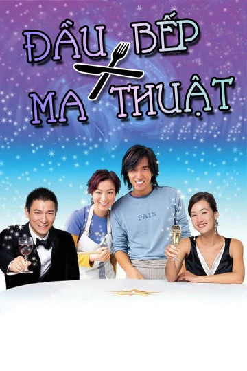 Phim Đầu Bếp Ma Thuật - The Magic Kitchen (2004)