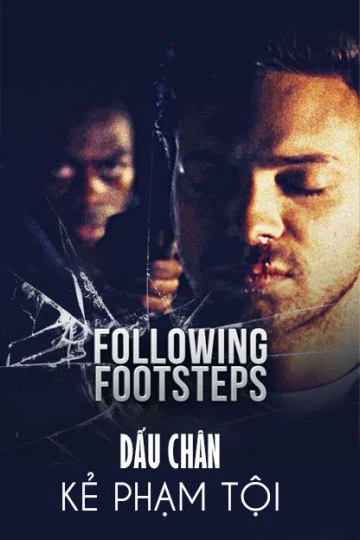 Phim Dấu Chân Kẻ Phạm Tội - Following Footsteps (2016)