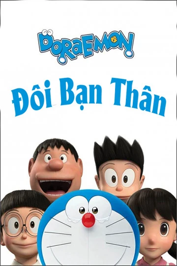 Phim Đô Rê Mon: Đôi Bạn Thân - Stand by Me Doraemon (2014)