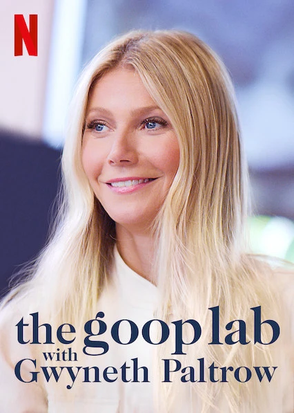 Phim Gwyneth Paltrow: Lối sống goop - the goop lab with Gwyneth Paltrow (2020)