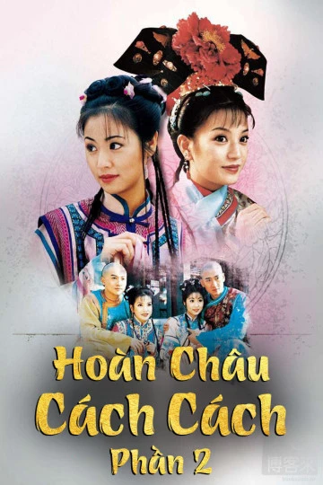 Phim Hoàn Châu Cách Cách (Phần 2) - Hoàn Châu Cách Cách (Phần 2) (1998)