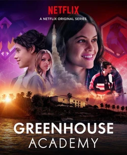 Phim Học Viện Greenhouse (Phần 1) - Greenhouse Academy (Season 1) (2017)