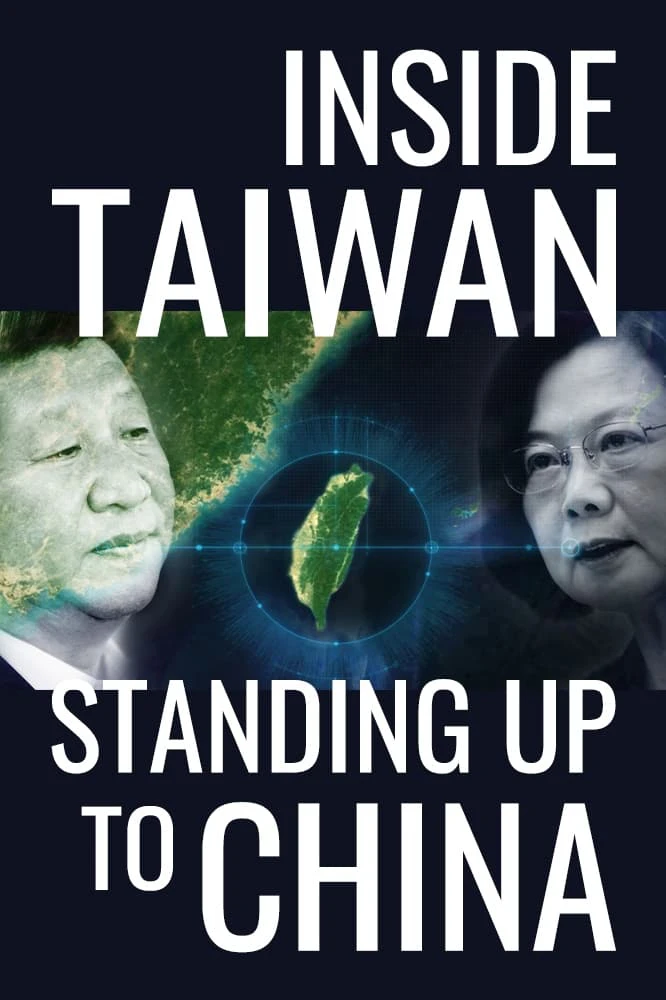 Phim Inside Taiwan: Standing Up to China - Inside Taiwan: Standing Up to China (2023)