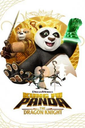 Phim Kung Fu Panda: Hiệp sĩ rồng (Phần 2) - Kung Fu Panda: The Dragon Knight (Season 2) (2023)