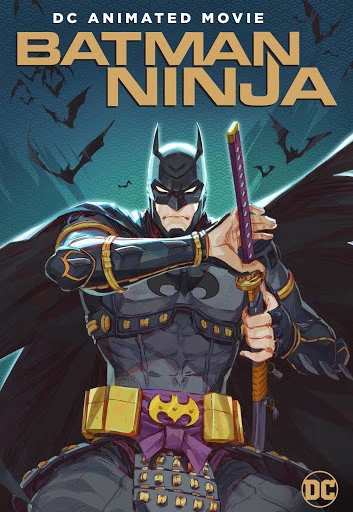 Phim Người Dơi Ninja - Batman Ninja (2018)