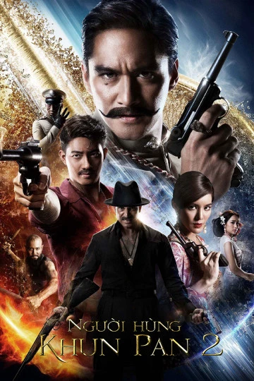 Phim Người Hùng Khun Pan 2 - Khun Pan 2 (2018)