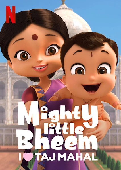 Phim Nhóc Bheem quả cảm: Em yêu Taj Mahal - Mighty Little Bheem: I Love Taj Mahal (2022)