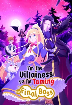 Phim Nữ phản diện bao nuôi trùm cuối - I'm the Villainess, So I'm Taming the Final Boss (2022)