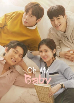 Phim Oh My Baby - Oh My Baby (2020)