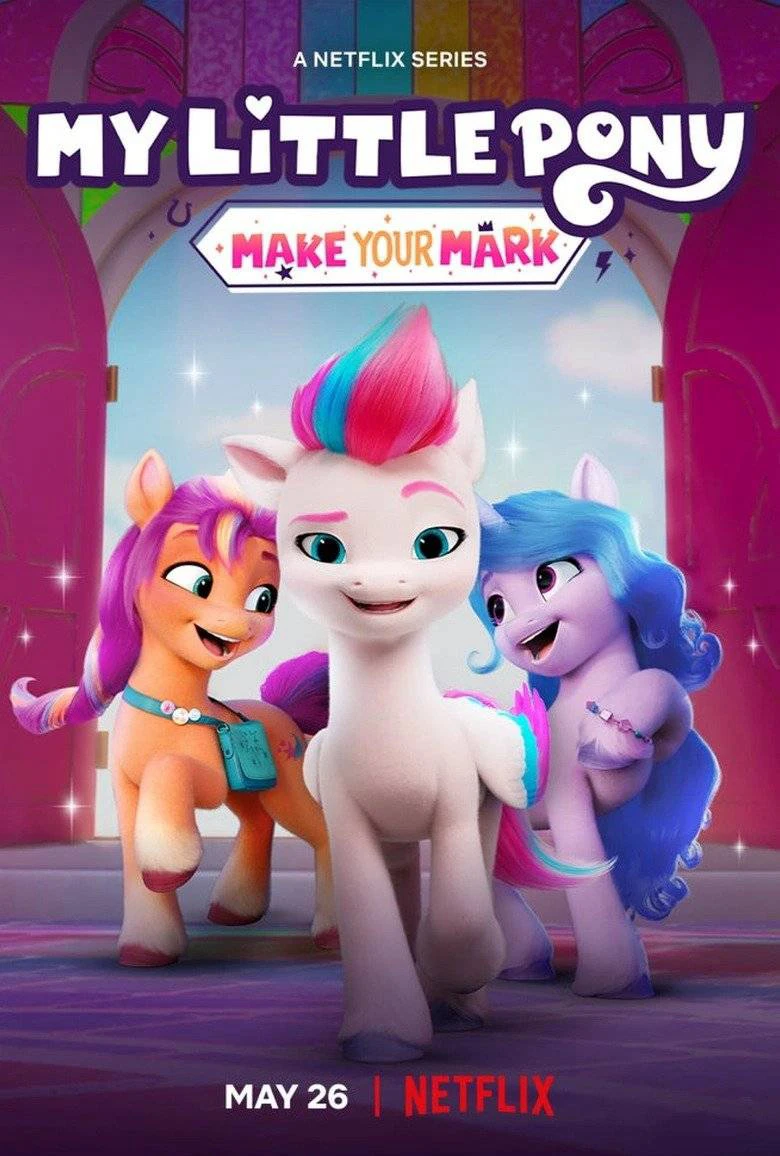 Phim Pony bé nhỏ: Tạo dấu ấn riêng (Phần 2) - My Little Pony: Make Your Mark (Season 2) (2022)