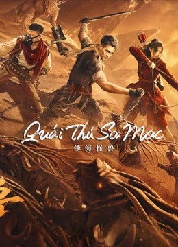 Phim Quái Thú Sa Mạc - Desert Monster (2022)