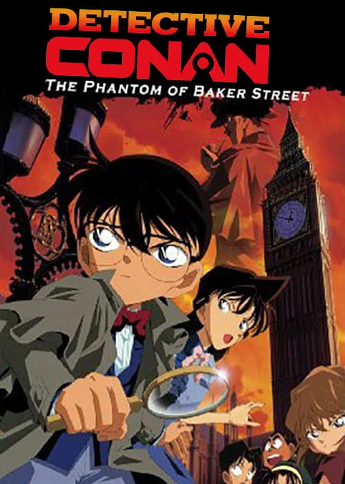 Phim Thám Tử Lừng Danh Conan: Bóng Ma Đường Baker - Detective Conan: The Phantom of Baker Street (2002)