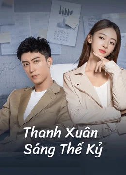 Phim Thanh Xuân Sáng Thế Kỷ - Something Just Like This (2020)