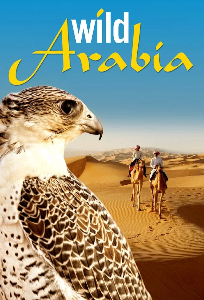 Phim Thiên Nhiên Hoang Dã Ả Rập  - Wild Arabia (2013)