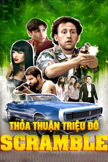 Phim Thỏa Thuận Triệu Đô - Scramble (2017)