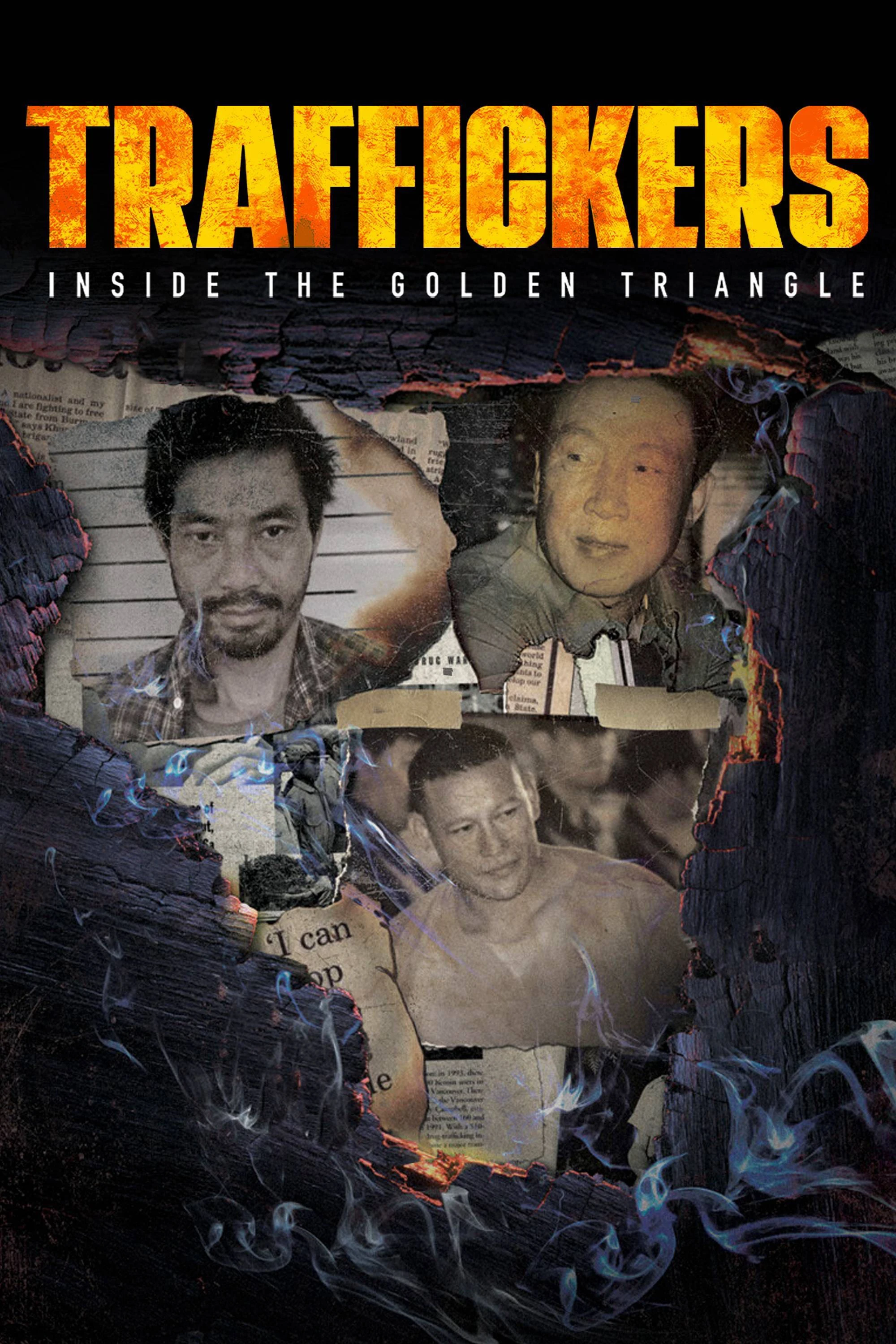 Phim Traffickers: Inside The Golden Triangle - Traffickers: Inside The Golden Triangle (2021)