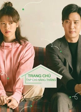 Phim Trang Chủ Tạp Chí Hàng Tháng - Monthly Magazine Home (2021)