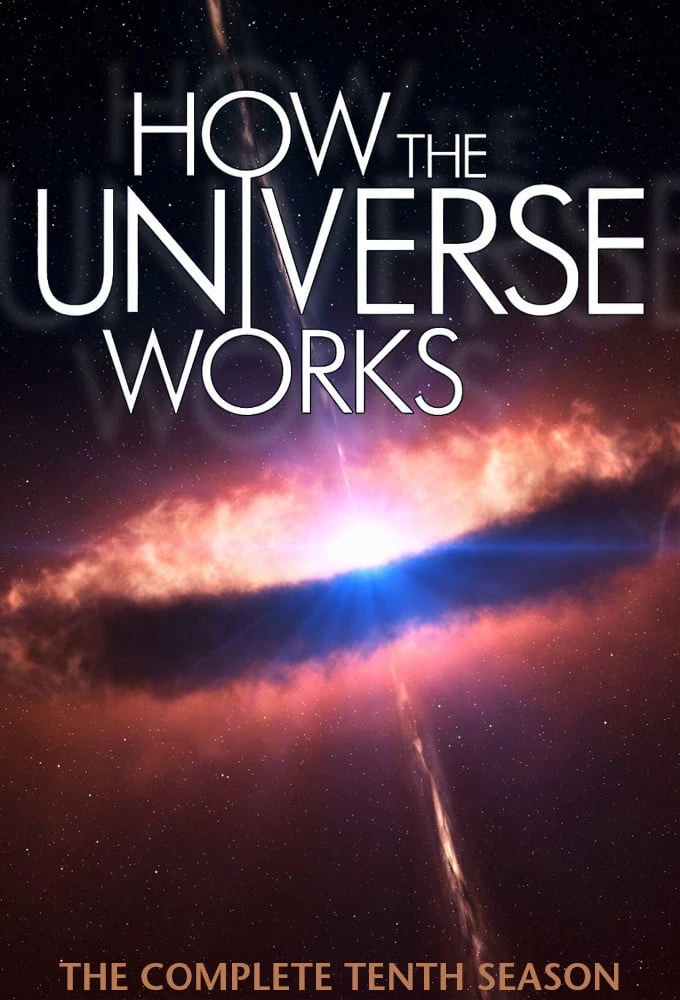 Phim Vũ trụ hoạt động như thế nào (Phần 10) - How the Universe Works (Season 10) (2022)