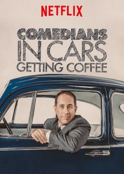 Phim XE CỔ ĐIỂN, CÀ PHÊ VÀ CHUYỆN TRÒ CÙNG DANH HÀI (PHẦN 1) - Comedians in Cars Getting Coffee (Season 1) (2012)